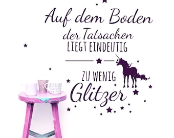 Wandtattoo Zitat Spruch Einhorn Glitzer M1977