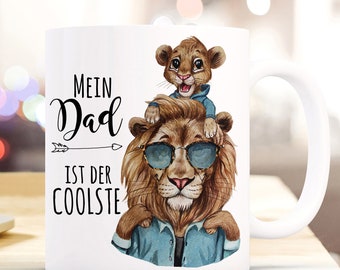 Geschenk Tasse Kaffeebecher für Papa Becher Vatertag Mein Dad ist der Coolste mit Löwe ts1125