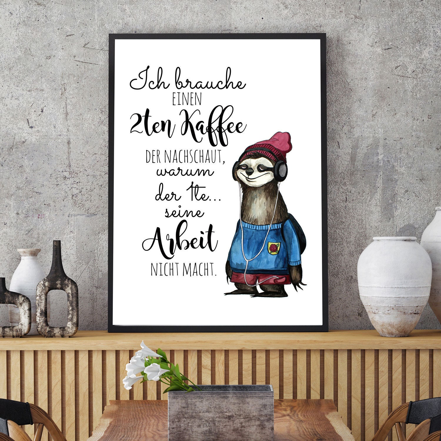 Impression A3 Paresseux avec Dire J'ai Besoin d'un 2Ème Café... Affiche Affiche Devise Citation P224