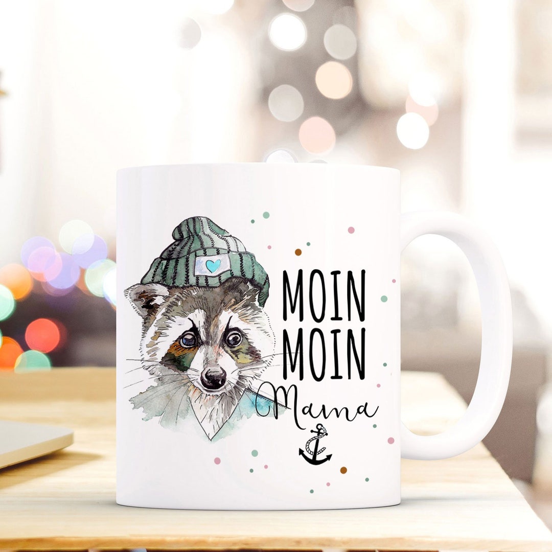 Coffee Mug Cup Raccoon Moin Moin Mama Ts655 - Etsy