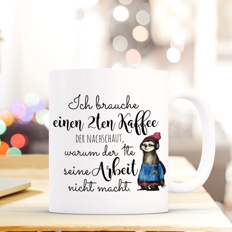 Kaffeebecher Kaffee Tasse Faultier Spruch ts457 Bild 1