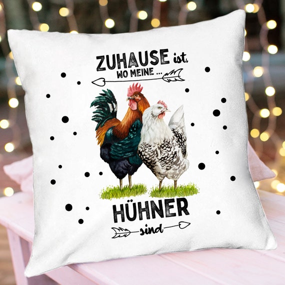Cushion gift chicken chickens with saying home is where your chickens are including filling decorative cushion decorative cushion printed ks358