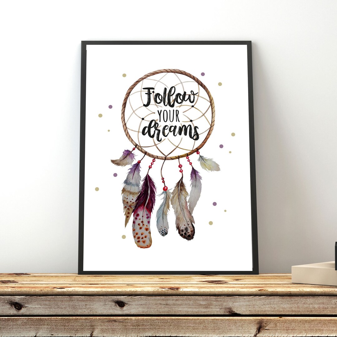A3 Print Dream Catcher With Saying Follow Your Dreams Poster Motto