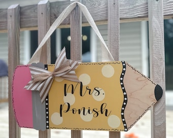 Personalized Pencil Door Hanger Teacher Gift