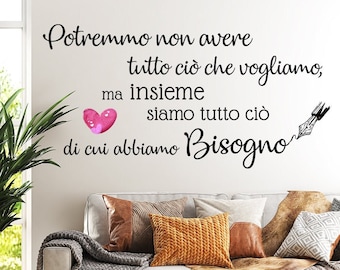 Scritta adesiva frase Potremmo non avere tutto con cuore decorazione da parete amore  wall decal decalcomania adesiva wall stickers casa