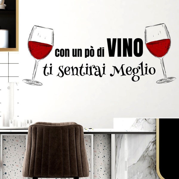 Adesivi murali cucina frase con un pò di vino ti sentirai meglio wall stickers adesivo da muro cucina wall decal decalcomania adesiva