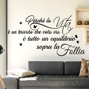 Adesivi murali frasi in vinile stickers scritta da parete wall stickers Perchè la vita è un brivido immagine 2