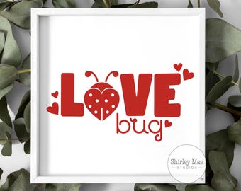 Love Bug Girl's Shirt Design: Valentine's Decor Instant Digital Download Cricut Jpg, Eps, Png, Svg, Pdf