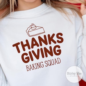 Thanksgiving Baking Squad svg, Pumpkin Pie svg, Thanksgiving Dinner Tshirt Design, Sublimation Design, Tshirt svg, Svg File for Cricut, Svg