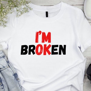 I’m BrOKen