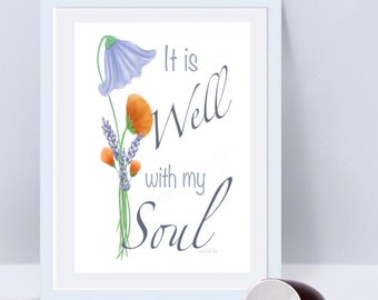 It is Well with my Soul Wildflowers Printable Art Bible Inspired Purple Orange Flowers Bible Artwork Christian Gift Digital Friend Gift