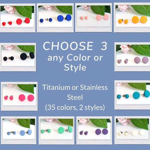 35 colors, Custom Clay Stud Earring set of 3, mix and match, stainless steel or titanium stud earrings, 6 mm Ball or 12 mm round stud pack