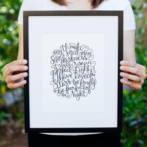 May include: A framed print with a black background and white lettering. The text reads "Though my soul may set in darkness it will rise in perfect light. I have loved the stars too fondly to be fearful of the night."