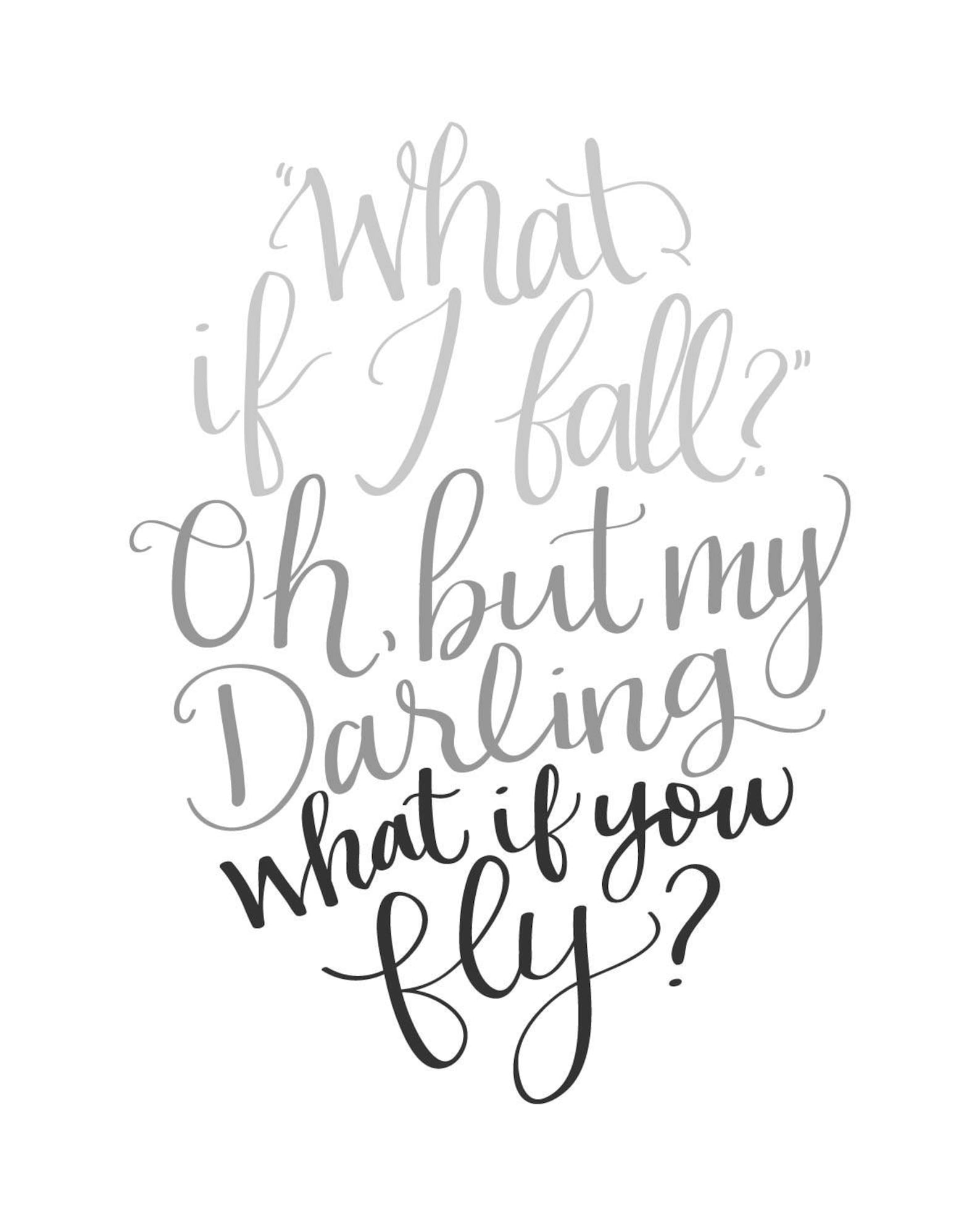What If You Fly Quote Digital Print Etsy