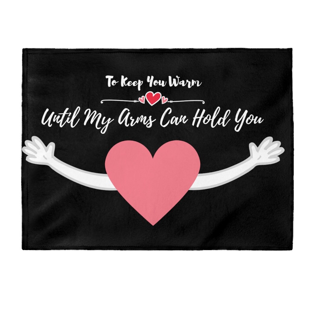 Until I Can Hold You Velveteen Plush Blanket Valentines Day Long Distant Gift I Miss You Gift