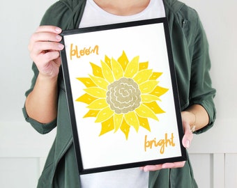 Bloom Bright Quote Sunflower Print | Nature Wall Art | Sunflower Decor | Instant Digital Download Art | Classroom Decor | Gift for Her Idea