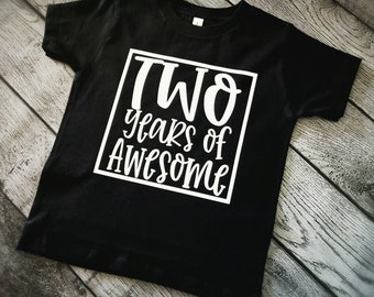 2nd Birthday shirt Two Years of Awesome 2 year old Birthday shirts, Two year old birthday picture shirts Boys Girls second Birthday