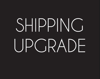 Priority Shipping Upgrade