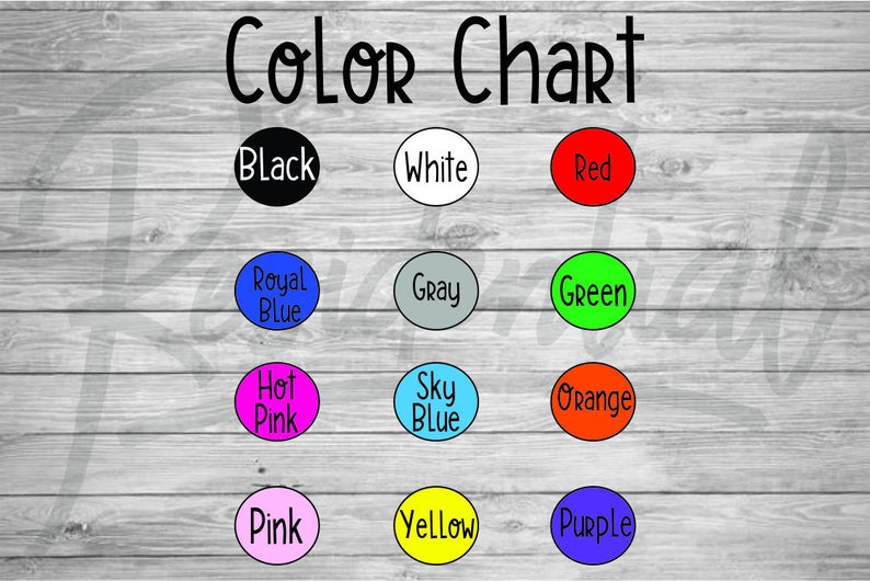May include: A color chart featuring the text "COLOR CHART" at the top, followed by twelve circular swatches labeled with their respective colors: Black, White, Red, Royal Blue, Gray, Green, Hot Pink, Sky Blue, Orange, Pink, Yellow, and Purple.