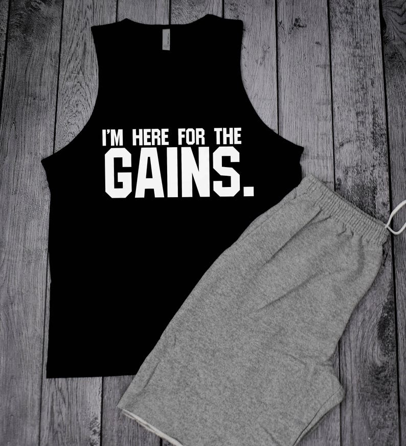 Mens Workout Tank Top, gym shirts for men, Mens Gym Tank tops Weightlifting Tanks For men, Im here for the GainsMens Gym Shirt image 1