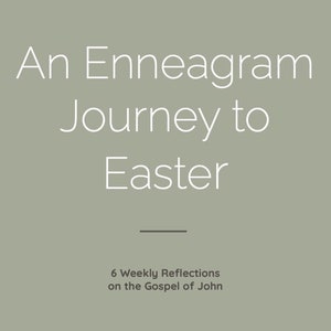An Enneagram Journey to Easter (Digital download)