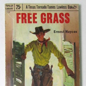 Vintage Paperback Western Free Grass by Ernest Haycox 1953 Popular Library No 317 with 25 cents cover price gunfighter