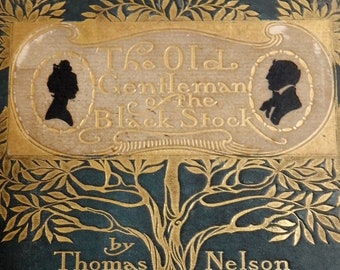 First Edition "The Old Gentleman of the Black Stock"