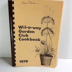 Will-0-Way Garden Club Cookbook 1979 Vintage Illinois