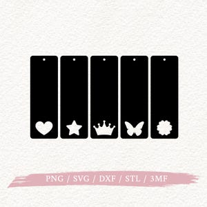 May include: Five black rectangular bookmarks with different cut-out designs: a heart, a star, a crown, a butterfly, and a flower. Each bookmark has a small hole at the top. The text "PNG / SVG / DXF / STL / 3MF" is at the bottom.