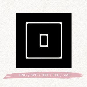 May include: A black square with a white outline and a smaller white rectangle inside. The image includes the text "PNG / SVG / DXF / STL / 3MF" in a pink banner at the bottom.