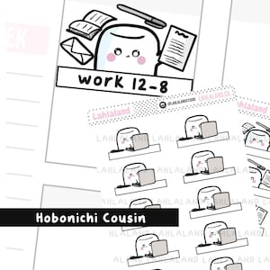 May include: A set of 10 black and white stickers featuring a cartoon marshmallow character working at a computer. The stickers are designed for use in a Hobonichi Cousin planner. The text "work 12-8" and "Lahlaland" are included on the stickers.