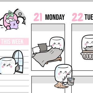 May include: A weekly planner with a cute marshmallow character in different activities. The planner has the days of the week labeled, Monday and Tuesday, with the numbers 21 and 22. The marshmallow character is making the bed, doing laundry, and cleaning the floor.