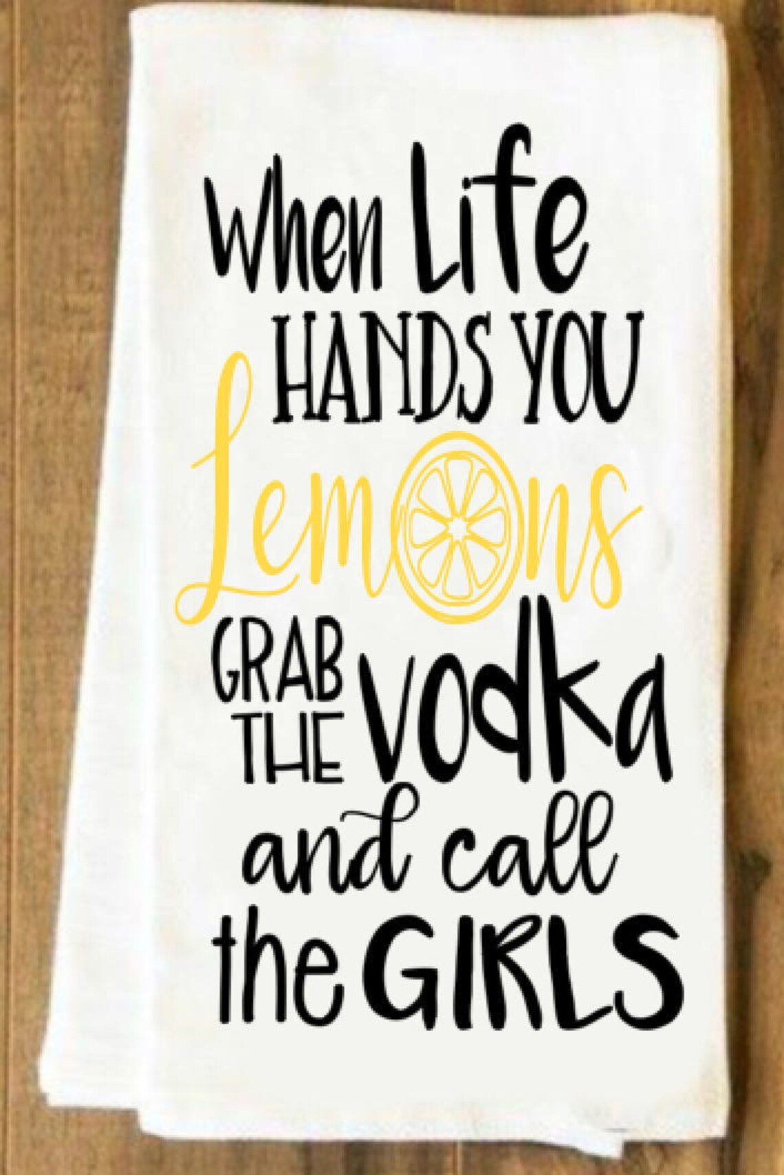 When Life Hands You Lemons Etsy