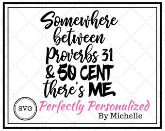 Proverbios 31 y 50 Cent, archivo de corte digital, SVG