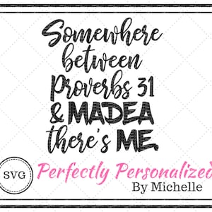 Proverbs 31 and Madea, digital cut file, SVG