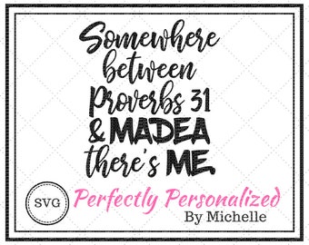 Proverbios 31 y Madea, archivo de corte digital, SVG