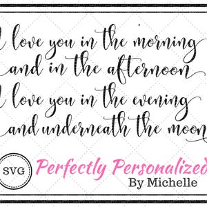 Skidamarink,I love you in the morning, digital cut file, SVG
