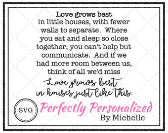 El amor crece mejor en casas como esta, svg