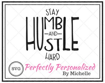 Manténgase humilde y se apresura duro, deportes, archivo de corte digital, SVG