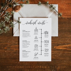 May include: A black and white wedding weekend events timeline with icons. The timeline includes the dates and times for the welcome dinner, wedding ceremony, cocktails, dinner and toasts, first dance, and after party. The text reads "weekend events".