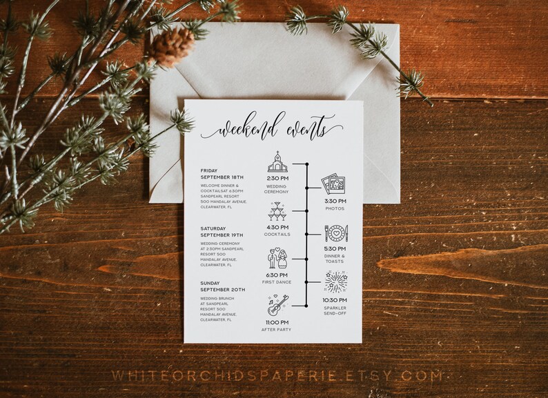 May include: A black and white wedding weekend events timeline with icons. The timeline includes the dates and times for the welcome dinner, wedding ceremony, cocktails, dinner and toasts, first dance, and after party. The text reads "weekend events".