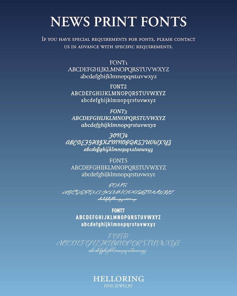 May include: An image displaying different font styles, titled "NEWS PRINT FONTS." The graphic presents various fonts, including serif and sans-serif options, with uppercase and lowercase alphabets. The text "HELLORING FINE JEWELRY" is at the bottom.
