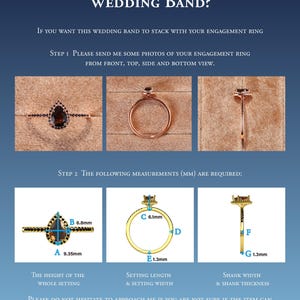 May include: A guide on how to get a custom wedding band to match an engagement ring. The guide includes instructions to send photos of the engagement ring from different angles and to provide measurements of the ring in millimeters. The measurements include the height of the setting, the setting length and width, and the shank width and thickness.