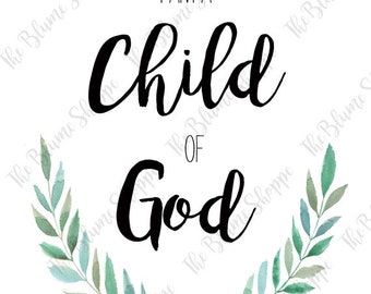 I am a Child of God | Floral Print | Watercolour Painting | Floral Wall Art | Watercolor Print | Floral Painting | Home Decor | LDS