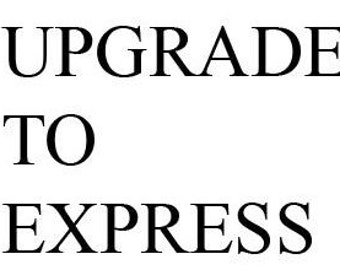 UPGRADE TO EXPRESS