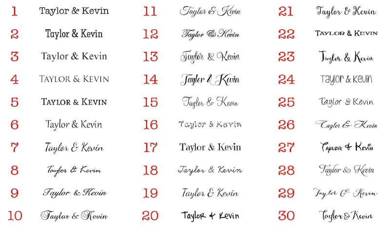 May include: A white background with 30 numbered lines of text. Each line has the text "Taylor & Kevin" written in different styles of handwriting.