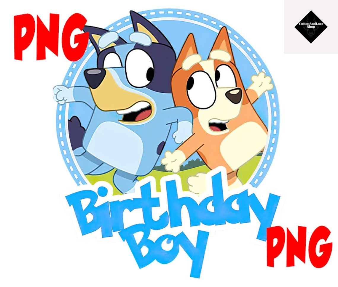 Birthday boy bluey png birthday png etsy