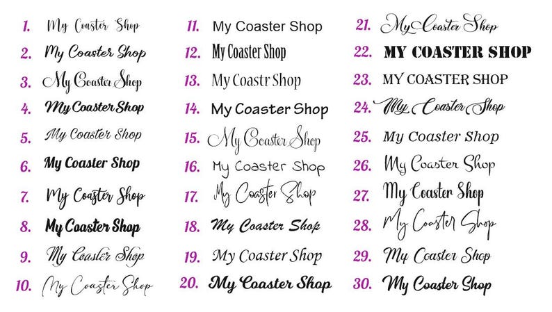 May include: A collection of thirty distinct black font styles displayed in three columns, each featuring the text My Coaster Shop. The list includes various typography designs ranging from bold serif and sans-serif to elegant cursive scripts.