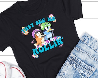 Bluey T-shirt, They See Me Rollin', Bluey and Bingo, Disney's Bluey Shirt, Scooter Shirt, Bluey T-shirt Design, Bluey Gift