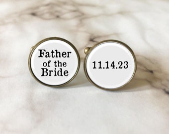 Father of The Bride Cufflinks Custom Cuff Links Personalized Cuff Links Custom Wedding Date Cufflinks for Father of Bride Gift for Dad